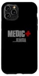 Coque pour iPhone 11 Pro MEDIC... KINDA Sarcastique Drôle Plein d'esprit Modeste