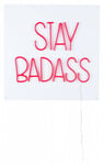 Bold Monkey Stay Badass Neonskilt