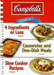 Publications International, Ltd. Campbell's (Manufactured By) 3 Books in 1: 4 Ingredients or Less/Casseroles and One-Dish Meals/Slow Cooker Recipes