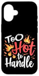 iPhone 16 Fiery Personality Funny Humor and Bold Attitude Case