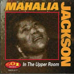 Mahalia Jackson  In The Upper Room  CD