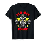 Old Man Power Weightlifter, Funny Fitness Gym Weights T-Shirt