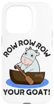 iPhone 15 Pro Row Row Row Your Goat Funny Animal Pun Case