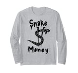 Snake Money Serious Money Makers Only - Money Long Sleeve T-Shirt