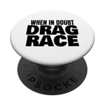 Drag Racing 1320 Racing Drag Racer Drag Racer PopSockets PopGrip Adhésif