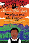 Black and White Publishing Alexander McCall Smith Precious the Puggies: Ramotswe's Very First Case