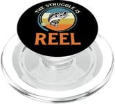 The Struggle is Reel Fish Fishing Fisherman Fun Cadeau de pêcheur PopSockets PopGrip pour MagSafe