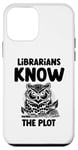 iPhone 12 mini Librarians Know The Plot Librarian Book Reading Books Case