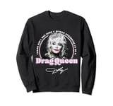 Dolly Parton Drag Queen Sweatshirt