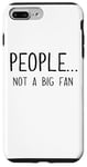 iPhone 7 Plus/8 Plus Ew People Not a Big Fan I Hate People Person Funny Introvert Case