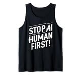 Stop AI Human First Tank Top