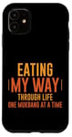 Coque pour iPhone 11 Eating My Way Through Life One Mukbang At A Time