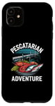 iPhone 11 Pescatarian Adventure Ocean Food Lover Case