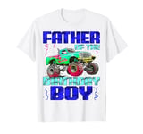 Father Of The Birthday Boy Monster Truck Bday Celebrations T-Shirt