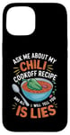 Coque pour iPhone 15 Demandez-moi sur ma recette de cuisson au chili et tout ce que je vais vous dire