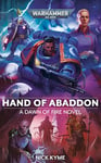 Hand Of Abaddon (Dawn of Fire: Warhammer 40,000 Book 8)