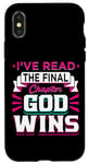 Coque pour iPhone X/XS I've Read The Final Chapter God Wins Bible Christian Faith