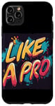 iPhone 11 Pro Max Awesome Like a Pro for Boys and Girls Case