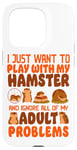 iPhone 15 Pro Hamster I Just Want To Play With My Hamster And Ignore All Case