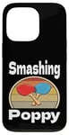 Coque pour iPhone 13 Pro Funny Smashing Poppy Ping Pong Lover Game Winner Retro Humour