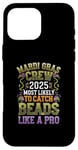 iPhone 16 Pro Max Mardi Gras 2025 Most Likely To Catch Beads Like a Pro Case