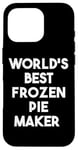 iPhone 16 Pro World's Best Frozen Pie Maker Case