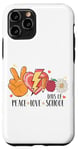 Coque pour iPhone 11 Pro Icônes amusantes Peace Love Days Of School