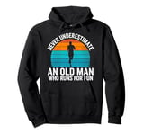 Old Man Running Humor Design Funny Runner Pullover Hoodie