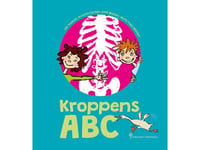 Kroppens Abc | Ida Toldbod, Annette Carlsen, Helle Madsen, Mette Popp-Madsen | Språk: Danska