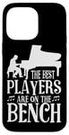 iPhone 14 Pro Max Piano Teacher Pianist The Best Players Are On The Bench Case