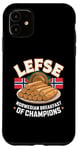 iPhone 11 Lefse Norwegian Breakfast If Champions - Norway Food Case