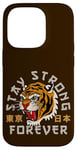 Coque pour iPhone 14 Pro Stay Strong Forever Cool Wild Tiger Graphic Cool Designs