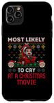 iPhone 11 Pro Max Most Likely To Cry At A Christmas Movie Funny Merry X-Mas Case