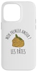 Coque pour iPhone 14 Pro Max Humour Nourriture Mon Premier Amour ? Les Pâtes Drôle