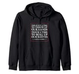 This Is A Time To Roll Up Our Sleeves - Kamala Harris Zip Hoodie