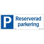 Trafikskyltar systemtext - Skylt reserverad parkering 297x105