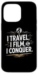 Coque pour iPhone 14 Pro Max I Travel I Film I Conquer Funny Vlogging Devise