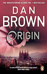 Origin: From the author of the global phenomenon The Da Vinci Code (Robert Langdon Book 5)