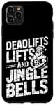 iPhone 11 Pro Max Funny Deadlifts and Jingle Bells Santa Claus Gym Fitness Pun Case