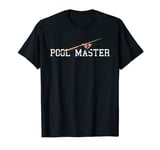 Billiards Pool Master T-Shirt for the Passionate Pool Lovers T-Shirt