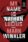 My Name is Nathan Lucius