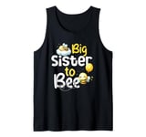 Cute Big Sister To Bee Baby Shower Sister Bee Cute Family Tank Top