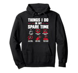 Gamers Things I Do In My Spare Time play video games gaming Pullover Hoodie