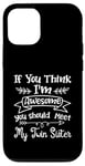 Coque pour iPhone 12/12 Pro Funny If You Think I'm Awesome Meet My Twin Sister Humor