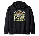 Craft Beer Enthusiast Local Brewery Fan Small Batch Beer Zip Hoodie