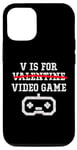 Coque pour iPhone 12/12 Pro V Is For Valentine (jeu vidéo) Funny Happy Day