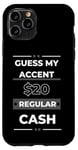 Coque pour iPhone 11 Pro guess my accent $20 regular cash