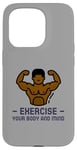 iPhone 15 Pro Exercise Your Body and Mind Health Fitness Gym Trainer Hiit Case