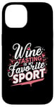 Coque pour iPhone 14 La dégustation de vin est ma boisson préférée pour le sport