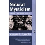 Natural Mysticism: Towards a new Reggae Aesthetic (häftad, eng)